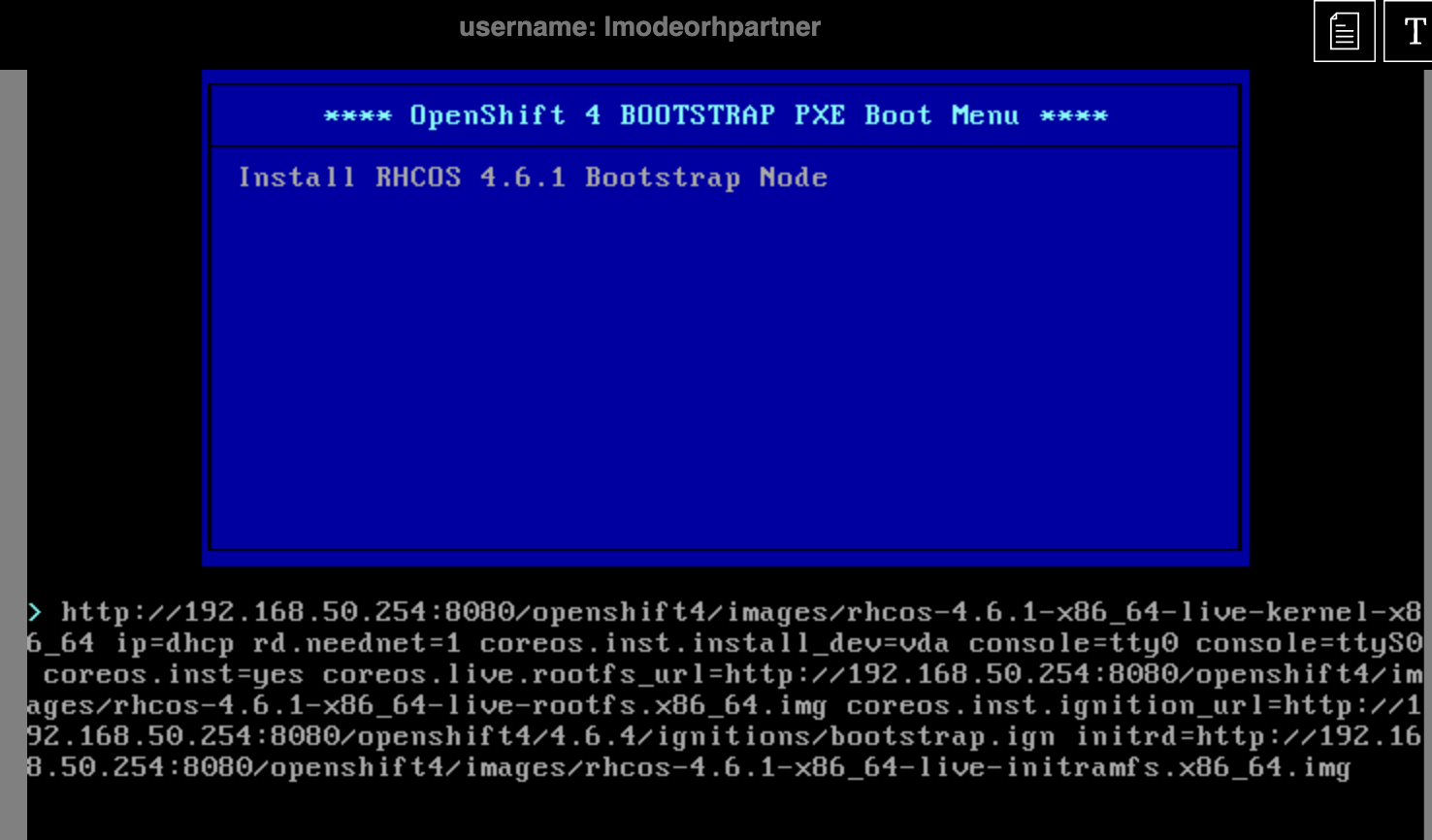 Solved bootstrap node stuck on "Install RHCOS" Red Hat Learning